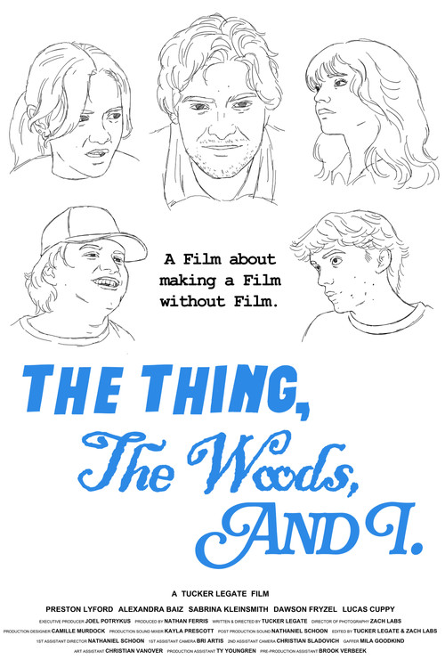 The Thing, The Woods, And I (2026) poster