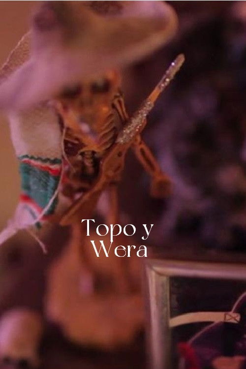 Topo y Wera (2018) poster