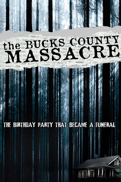 The Bucks County Massacre (2010) poster