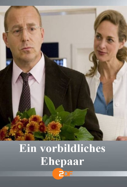 Ein vorbildliches Ehepaar (2012) poster
