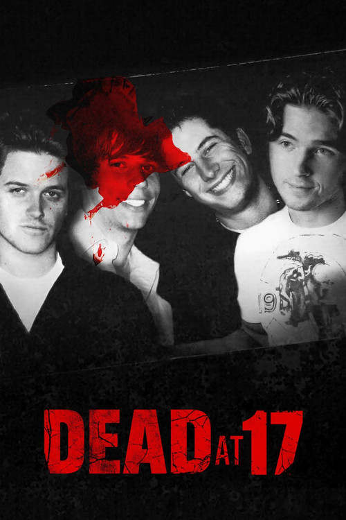 Dead at 17 (2008) poster