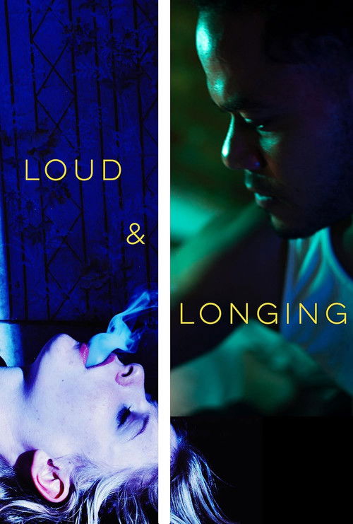 Loud & Longing (2023) poster