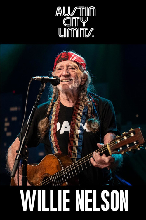 Willie Nelson at Austin City Limits (2019) poster