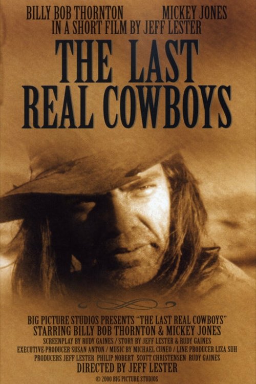 The Last Real Cowboys (2000) poster