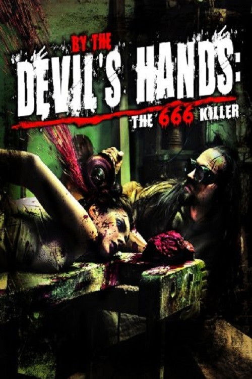 By the Devil's Hands (2009) poster