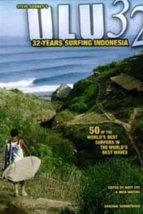 ULU32 - 32 Years Surfing Indonesia (2002) poster