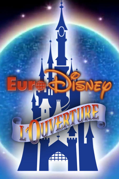 Euro Disney : L'Ouverture (1992) poster