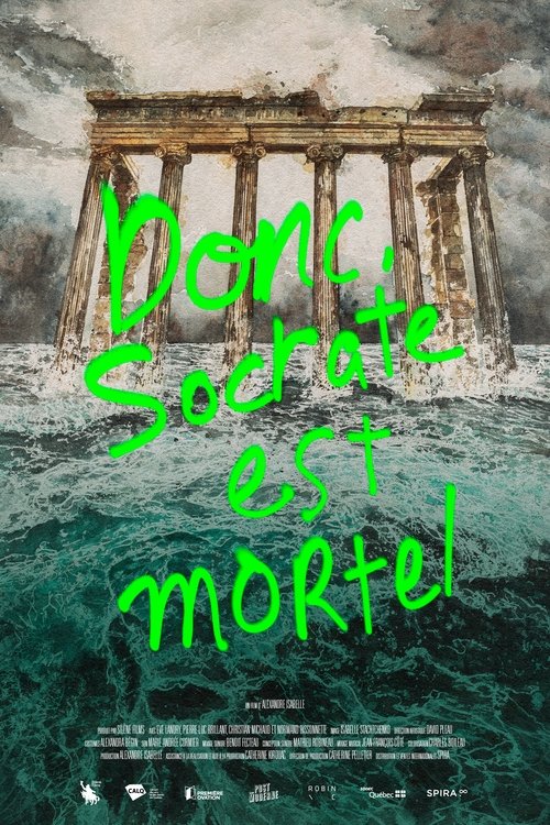 Therefore, Socrates is Mortal (2022) poster
