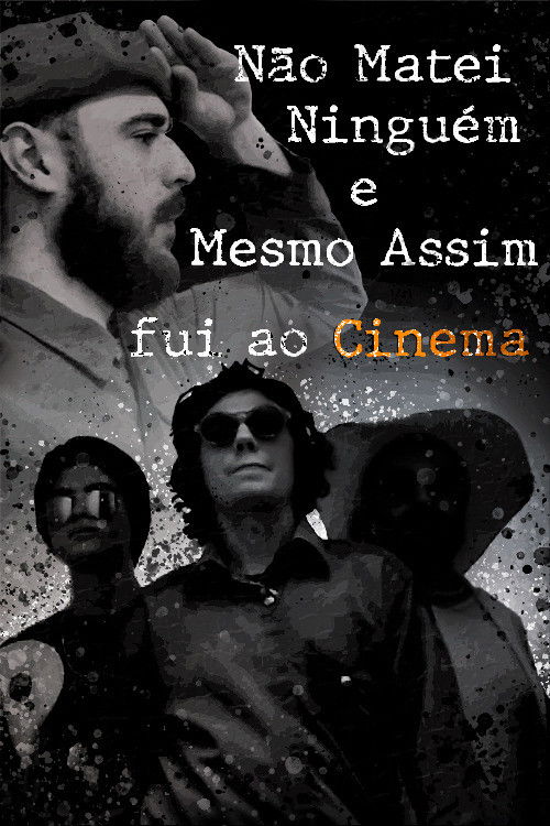Não matei ninguém e mesmo assim fui ao Cinema (2022) poster