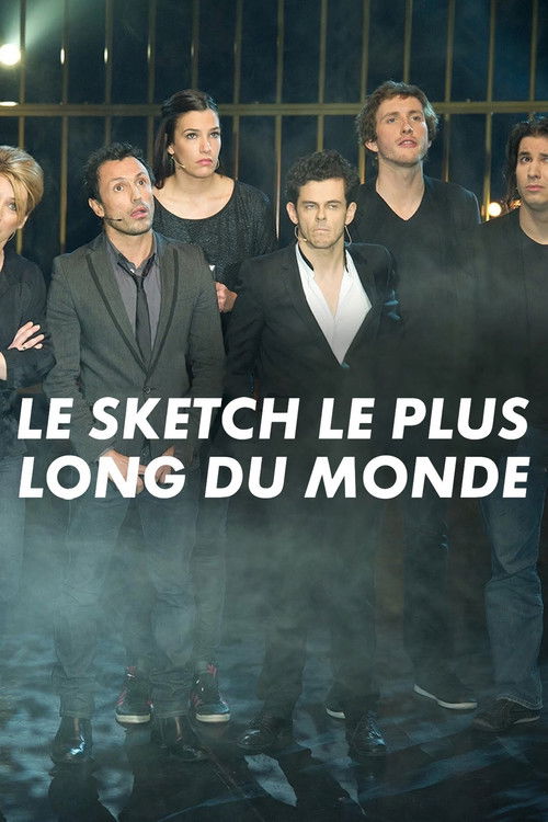 Le sketch le plus long du monde (2012) poster