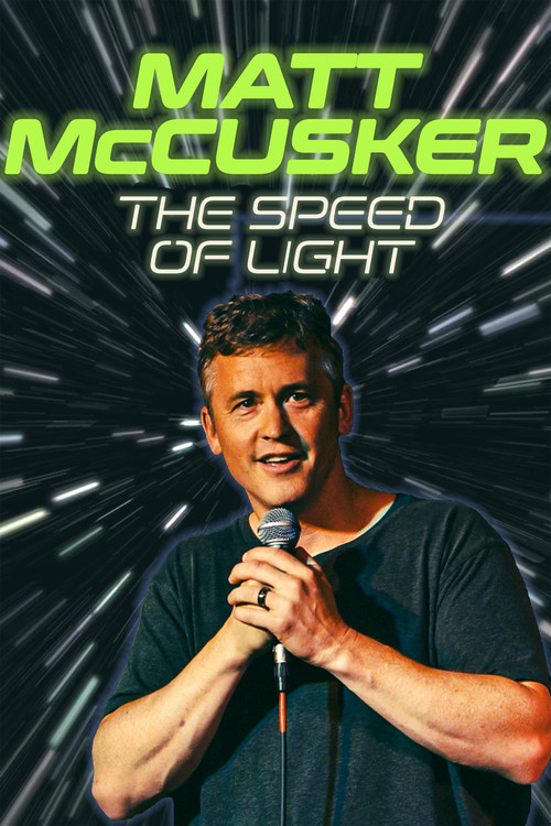 Matt McCusker: The Speed of Light (2025) poster
