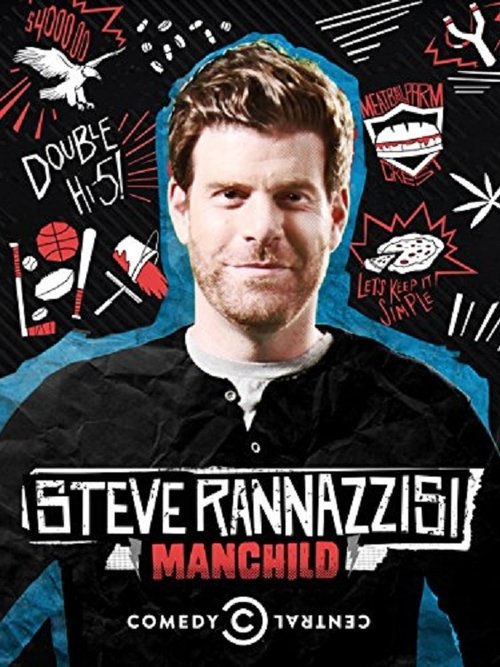 Steve Rannazzisi: Manchild (2013) poster