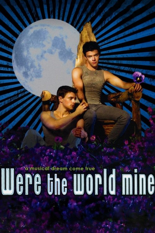Were the World Mine (2008) poster