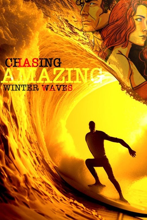 Chasing Amazing Winter Waves (2024) poster