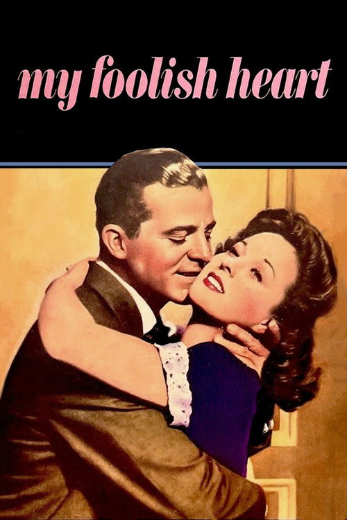My Foolish Heart (1950) poster