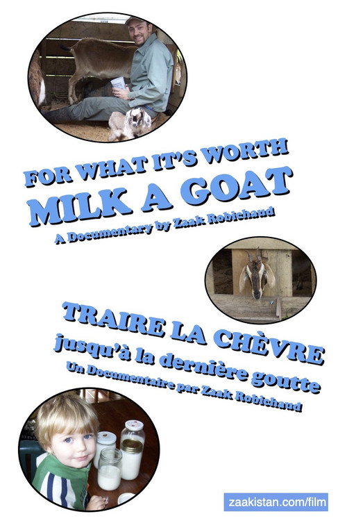 For What it's Worth, Milk a Goat (2012) poster