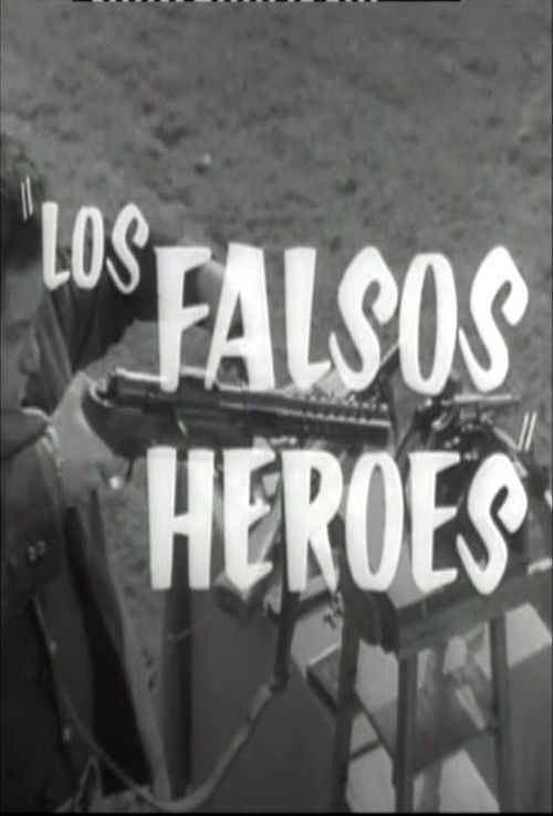 Los falsos héroes (1962) poster