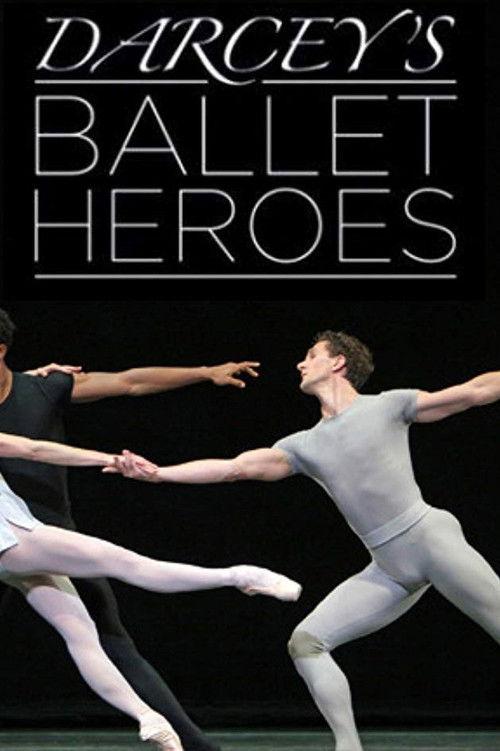 Darcey's Ballet Heroes (2015) poster