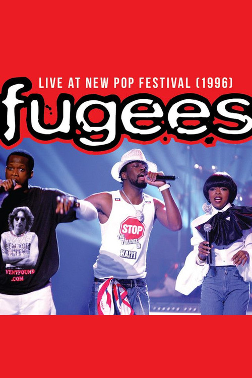 Fugees: Live at New Pop Festival 1996 (1996) poster