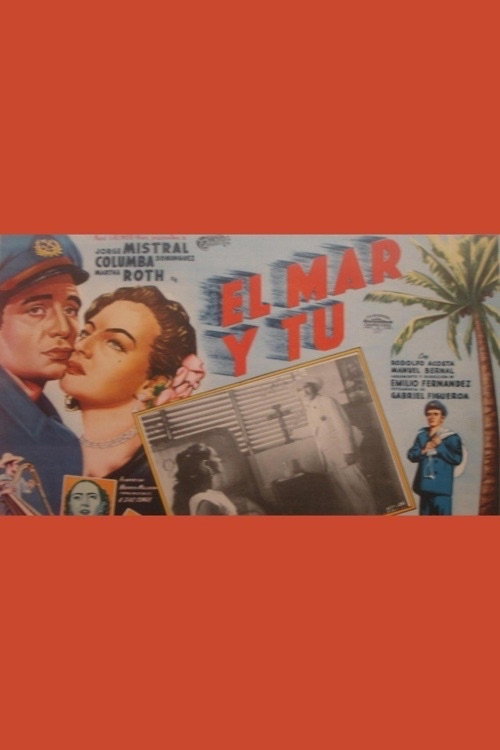 El mar y tu (1952) poster