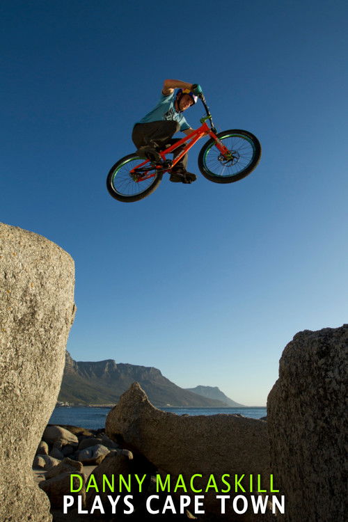 Danny MacAskill Plays Cape Town (2011) poster