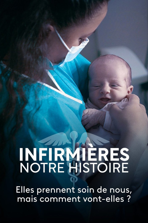 Infirmières, notre histoire (2023) poster