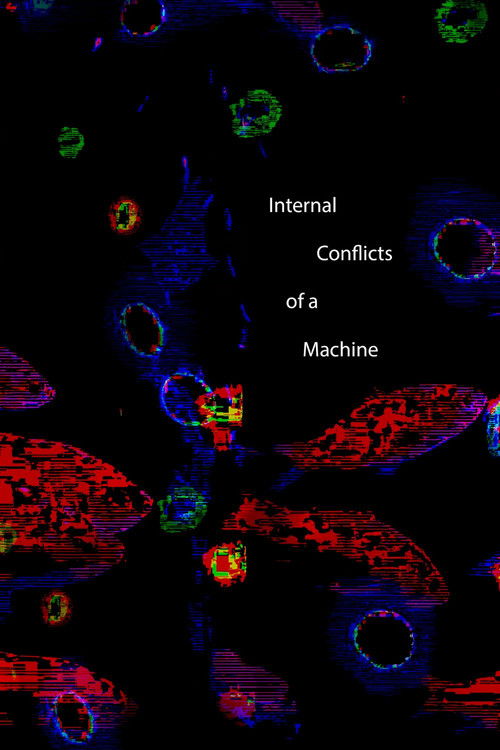 Internal Conflicts of a Machine (2023) poster
