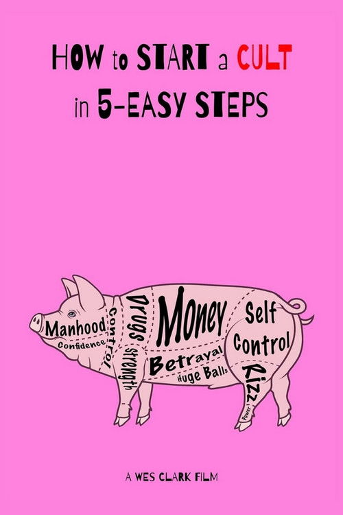 How to Start a Cult in 5-Easy Steps (2025) poster