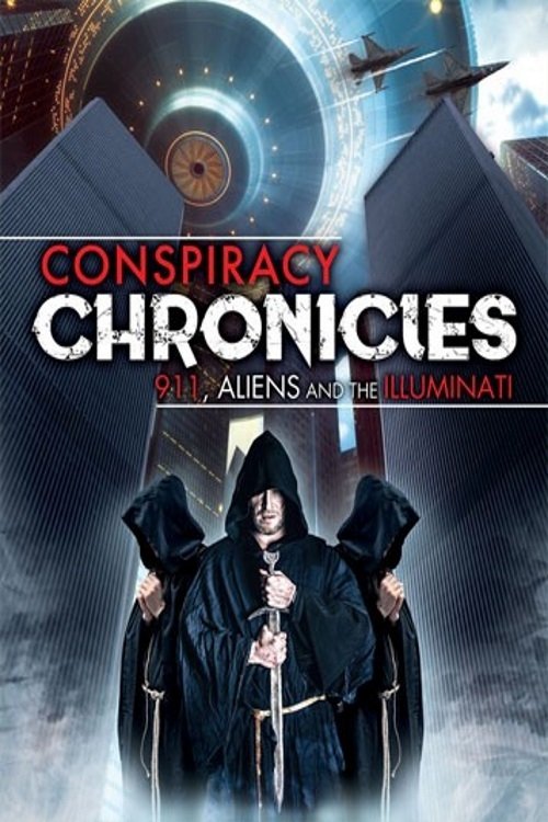Conspiracy Chronicles: 9/11, Aliens and the Illuminati (2019) poster