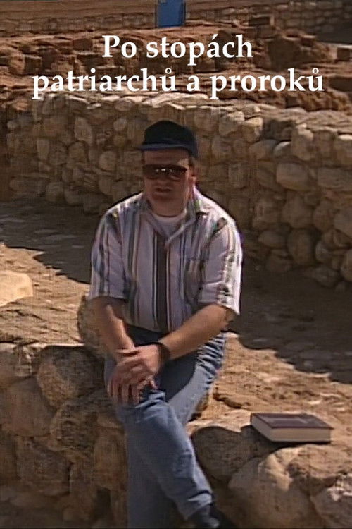 Po stopách patriarchů a proroků (1999) poster