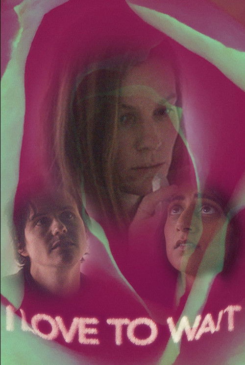 I Love to Wait (2019) poster