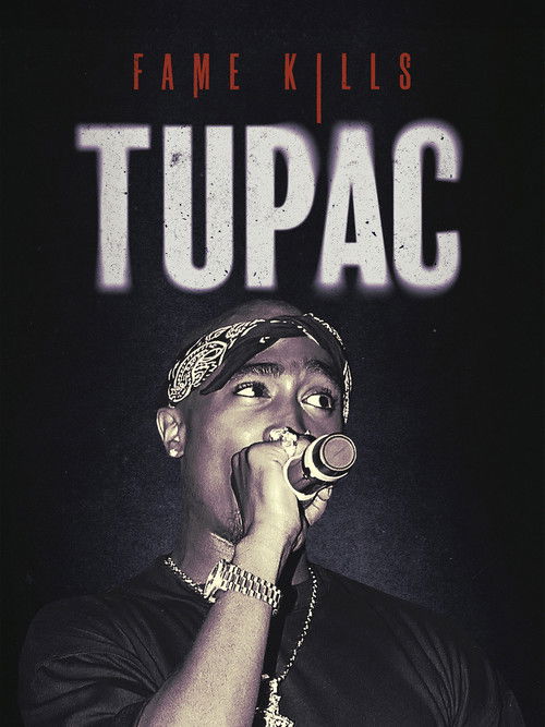 Fame Kills - Tupac (2023) poster