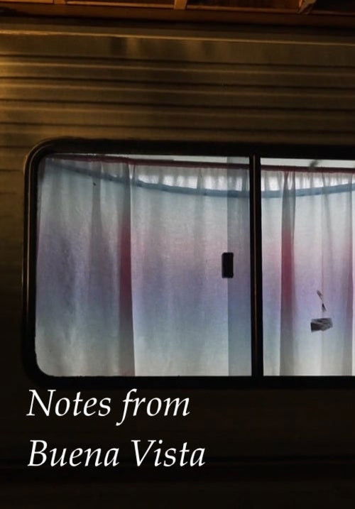 Notes from Buena Vista (2017) poster