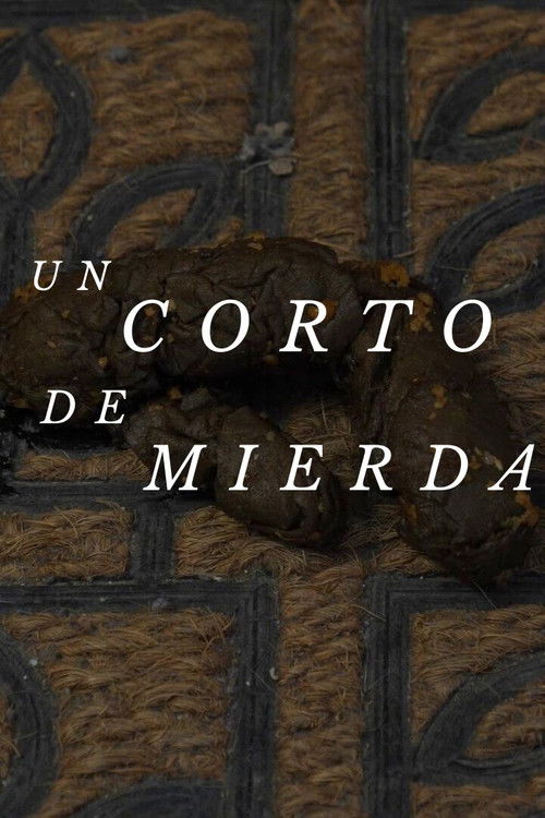 Un corto de mierda (2023) poster