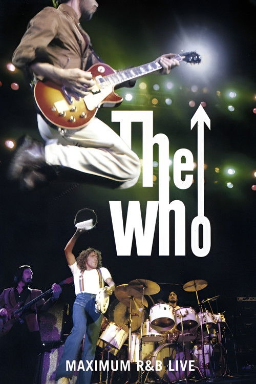 The Who: Maximum R&B Live (1994) poster