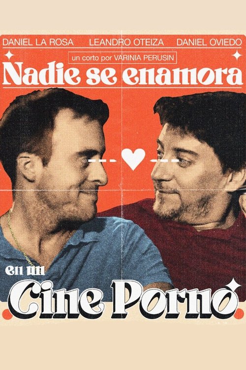 Nadie se enamora en un cine porno (2023) poster