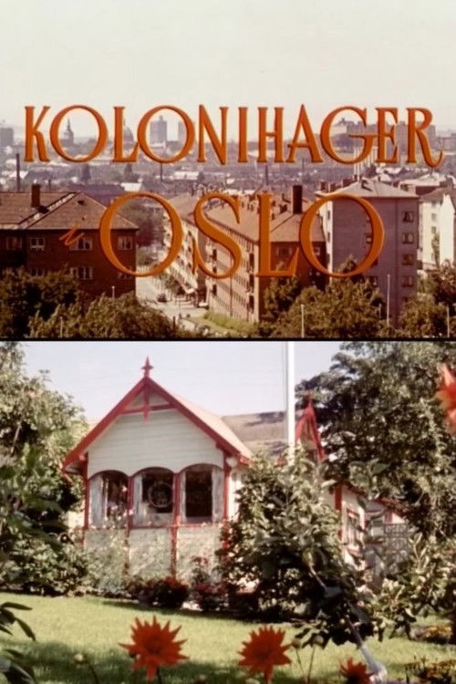 Oslofilm: Kolonihager i Oslo (1958) poster