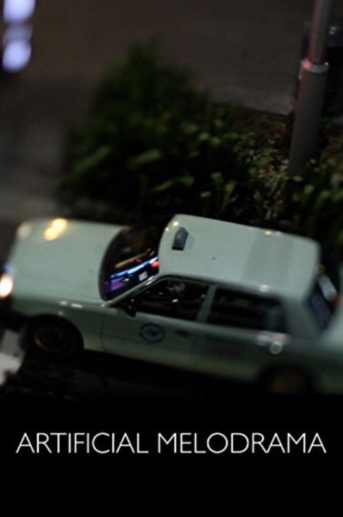 Artificial Melodrama (2012) poster