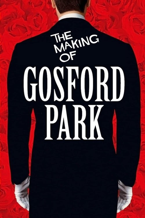 The Making of Gosford Park (2002) poster