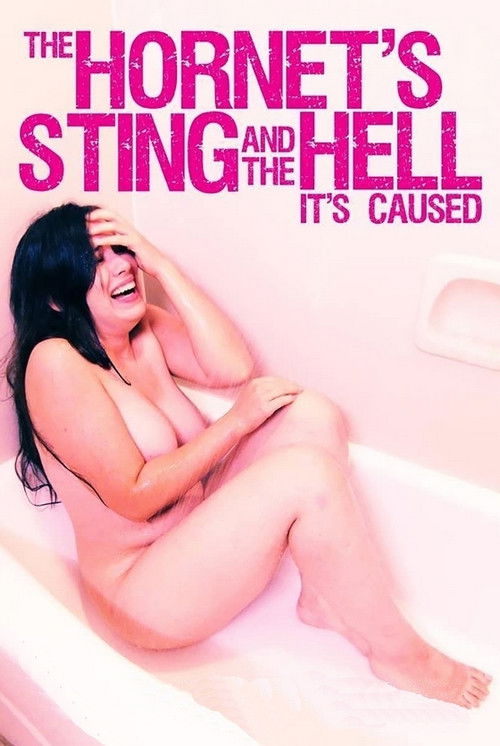 The Hornet's Sting and the Hell It's Caused (2014) poster