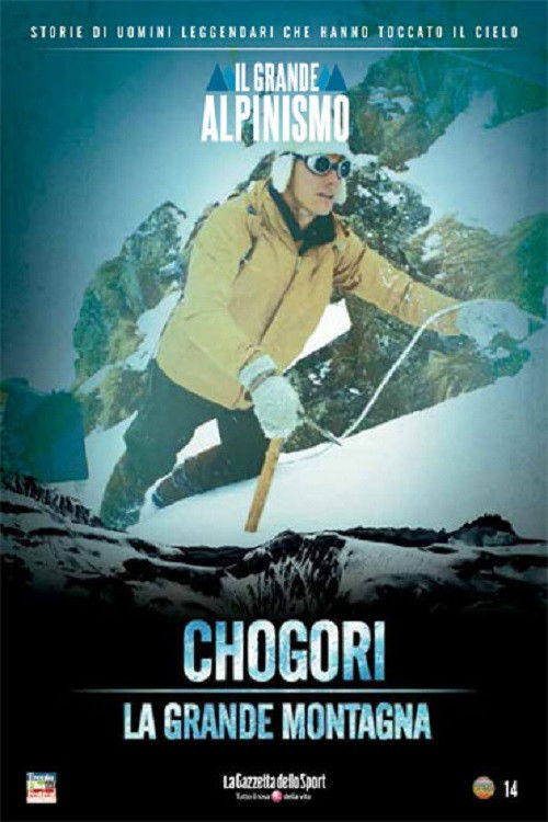 Chogori, la grande montagna (2004) poster