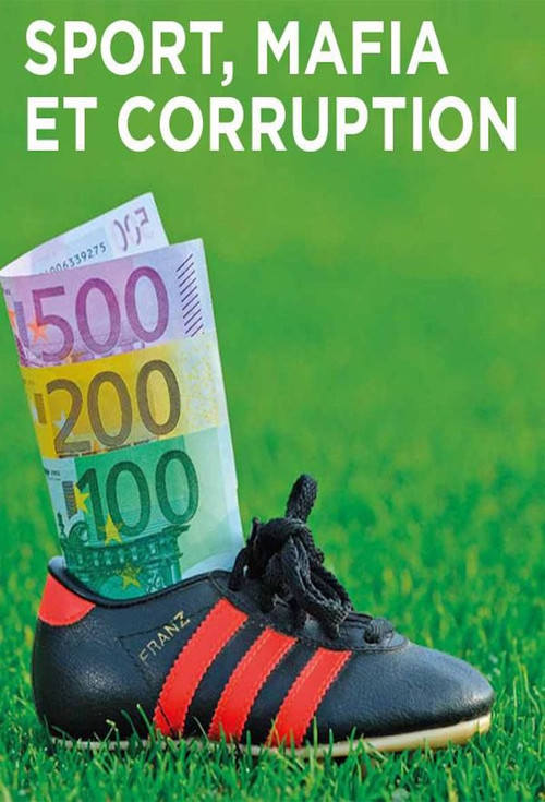 Sport, Mafia et Corruption (2012) poster