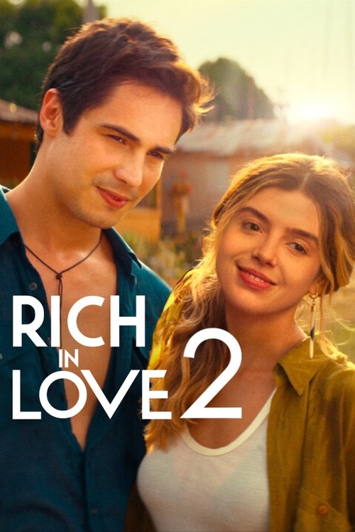 Rich in Love 2 (2023) poster