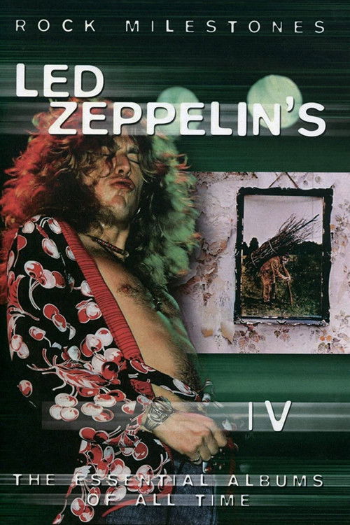 Rock Milestones: Led Zeppelin's IV (2006) poster