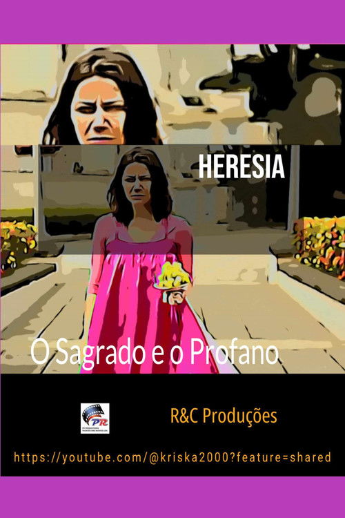 Heresia _ O Sagrado e o Profano (2016) poster