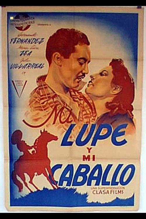 Mi lupe y mi caballo (1944) poster