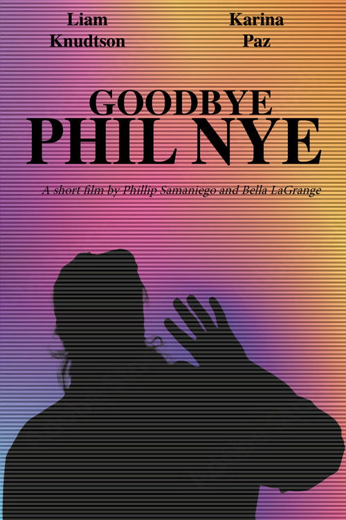Goodbye Phil Nye (2024) poster