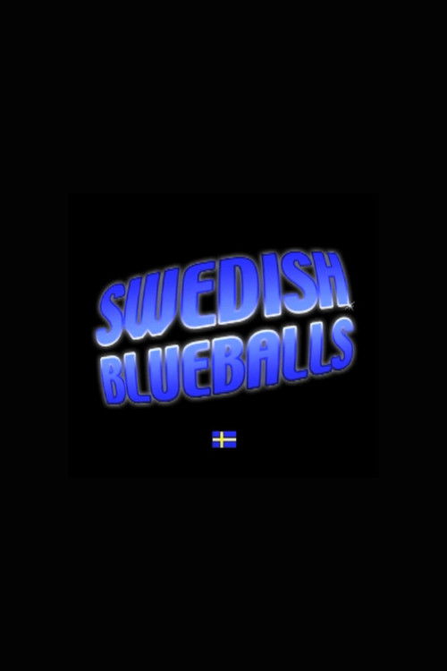 Swedish Blueballs (2008) poster