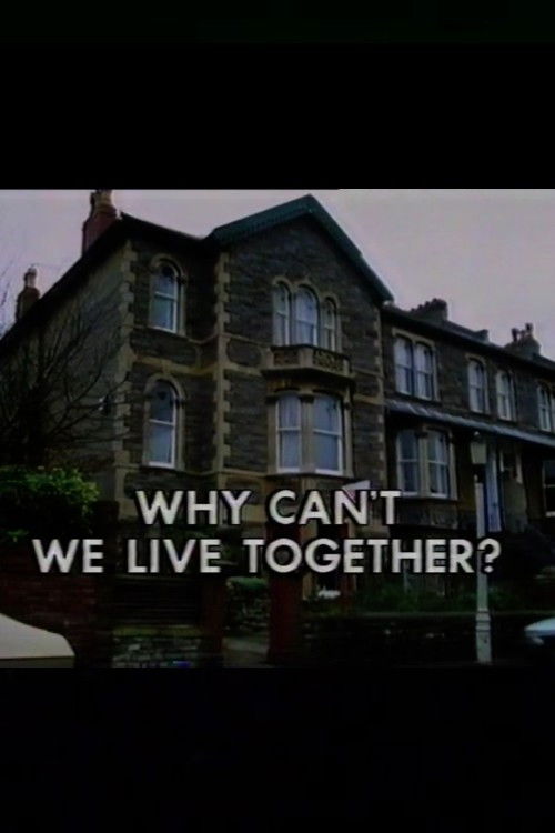 Why Can't We Live Together? (1987) poster