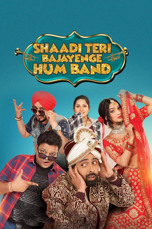 Shaadi Teri Bajayenge Hum Band (2018) poster